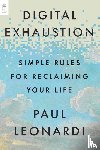 Leonardi, Paul - Digital Exhaustion