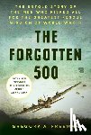 Freeman, Gregory A., Kershaw, Alex - The Forgotten 500