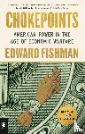 Fishman, Edward - Chokepoints