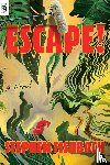 Fishbach, Stephen - Escape!