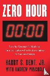 Dent, Harry S., Pancholi, Andrew - Zero Hour