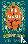 Brinkworth, J. D. - The Pie & MASH Detective Agency