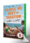 Henry, Emily - People We Meet on Vacation (Netflix Tie-In): Collector's Edition