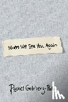 Goldberg-Polin, Rachel - When We See You Again