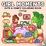 Coco Wyo - Girl Moments: Coloring Book for Adults and Kids