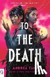 Tang, Andrea - To the Death