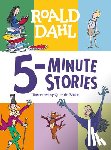 Dahl, Roald - Roald Dahl 5-Minute Stories