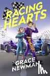 Newman, Grace - Racing Hearts: A Spicy, Rivals to Lovers F1 Romance
