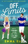 Rae, Emma - Off Limits: A Fiery, Forbidden Cheerleader X Footballer Romance
