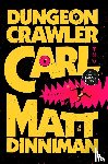 Dinniman, Matt - Dungeon Crawler Carl