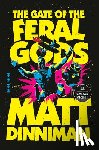 Dinniman, Matt - The Gate of the Feral Gods