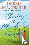 Macomber, Debbie - Chasing the Clouds Away