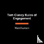 Larsen, Ward - Tom Clancy Rules of Engagement