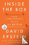 Epstein, David - Inside the Box: How Constraints Make Us Better