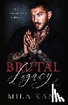 Kane, Mila - Brutal Legacy