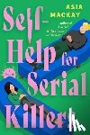 MacKay, Asia - Self-Help for Serial Killers