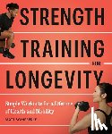 Schifferle, Matt - Strength Training for Longevity