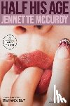 McCurdy, Jennette - Half His Age