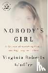 Giuffre, Virginia Roberts - Nobody's Girl: A Memoir of Surviving Abuse and Fighting for Justice