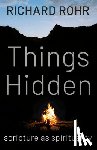Rohr, Richard - Things Hidden: Scripture as Spirituality