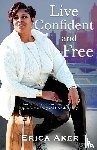 Aker, Erica - Live Confident And Free
