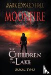 Hall, Mark Edward - Moonfire
