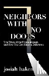Haken, Josiah - Neighbors with No Doors