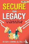Shapiro, Richard J - Secure Your Legacy