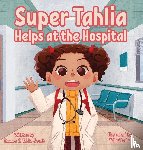 South, Tamara, South, Tahlia - Super Tahlia Helps At The Hospital