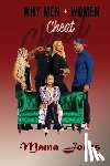 Jones, Mama - Why Men and Women Cheat