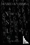 Barron, Laird - Not a Speck of Light