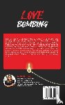Hall, Mara N. - Lovebombing-How To Avoid Narcissist and Scammers and Unlock The Treasures of Self Love