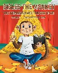 Axtell, Steve - Bibles the Monkey That Goes Bananas about the Word of God