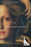 Ferriss, Lucy - The Misconceiver