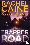 Caine, Rachel, Ryan, Carrie - Trapper Road