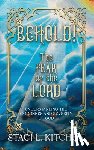 Kitchen, Staci - Behold! The Fear of the Lord