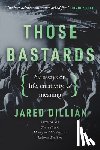 Dillian, Jared - Those Bastards