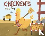 Kopplin, Kevin W. - Chicken's First Day