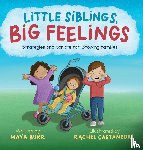 Burr, Maya - Little Siblings, Big Feelings