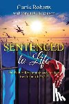 Hutchison, Taryn R. - Sentenced to Life