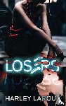 Laroux, Harley - Losers