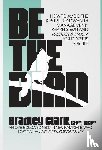 Clark, Bradley - Clark, B: Be the Bird