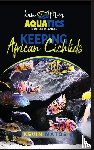 Matos, Kevin - Keeping African Cichlids