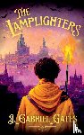 Gates, J. Gabriel - The Lamplighters