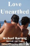 Hartwig, Michael - Love Unearthed