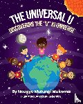 Mukoma, Nougye Mutungi - The Universal U