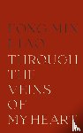 Liao, Fong Min - Through The Veins Of My Heart