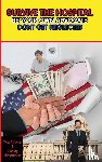 Konas, Traci, Bergstrom, Tammy - Konas, T: Survive the Hospital, Be Your Own Advocate, Don't