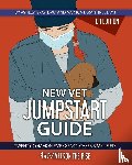 Gray, Ashley, Tarantino, Monica - New Vet Jumpstart Guide