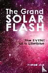 Love, Michael - The Grand Solar Flash